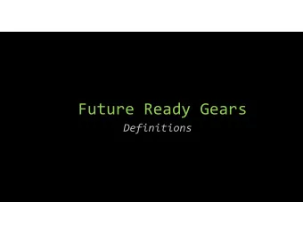 Future Ready Gears  Definitions Future Ready Gears  Curriculum, Instruction, and Assessment