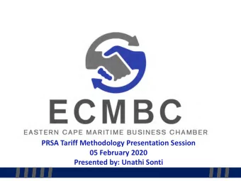 PRSA Tariff Methodology Presentation Session  05 February 2020  Presented by: Unathi Sonti