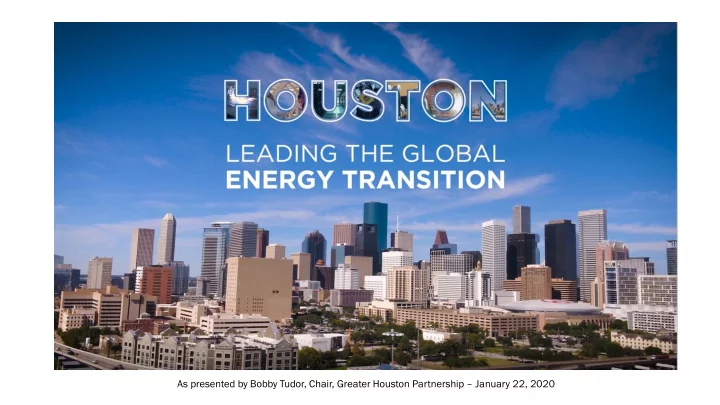 as presented by bobby tudor chair greater houston