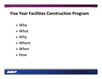 Five Year Facilities Construction Program  Five Year Facilities Construction Program  Who  Who