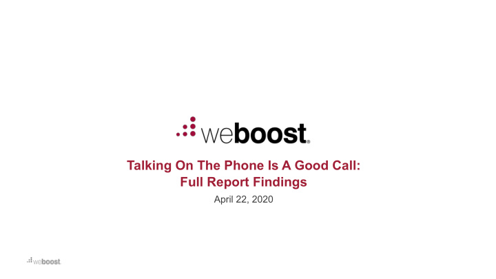 talking on the phone is a good call full report findings
