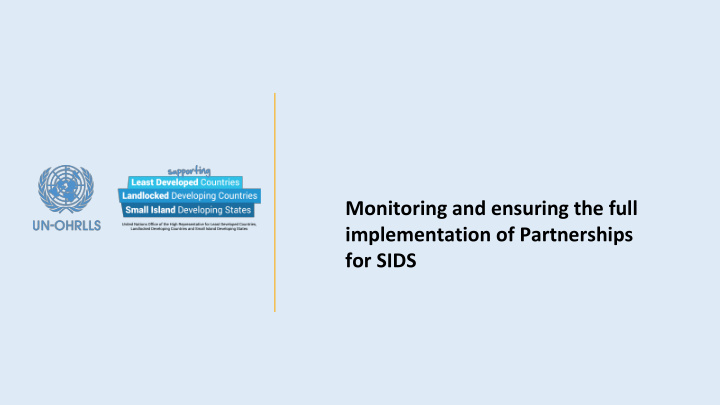 monitoring and ensuring the full implementation of
