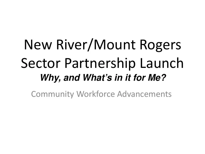 new river mount rogers sector partnership launch