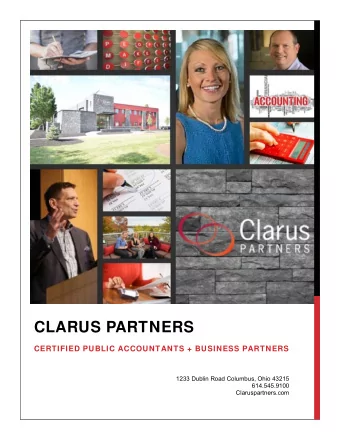 CLARUS PARTNERS  CERTIFIED PUBLIC ACCOUNTANTS + BUSINESS PARTNERS  1233 Dublin Road Columbus, Ohio