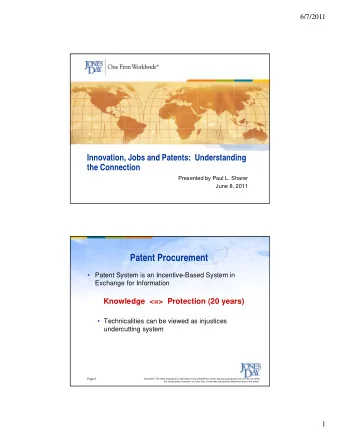 Patent Procurement   Patent System is an Incentive-Based System in  Exchange for Information