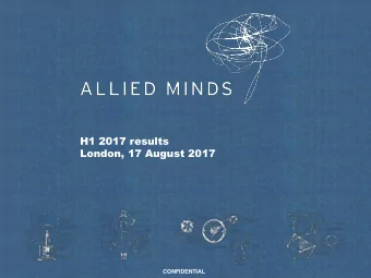 H1 2017 results  London, 17 August 2017  CONFIDENTIAL  Disclaimer  The following presentation,