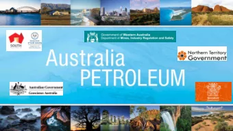 AUSTRALIA Petroleum  Oil and Gas in Australia: Status and Opportunities  Tom Bernecker  Leader
