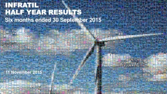 HAL  HALF  F YE  YEAR  AR RE  RESUL  SULTS TS  Six months ended 30 September 2015  11 November 2015