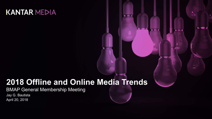 2018 offline and online media trends