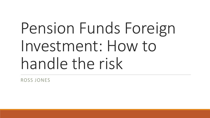 pension funds foreign investment how to