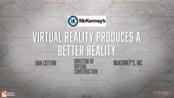 Return on Investment  Hardware &amp; Software Options  Lessons Learned  VR or Virtual