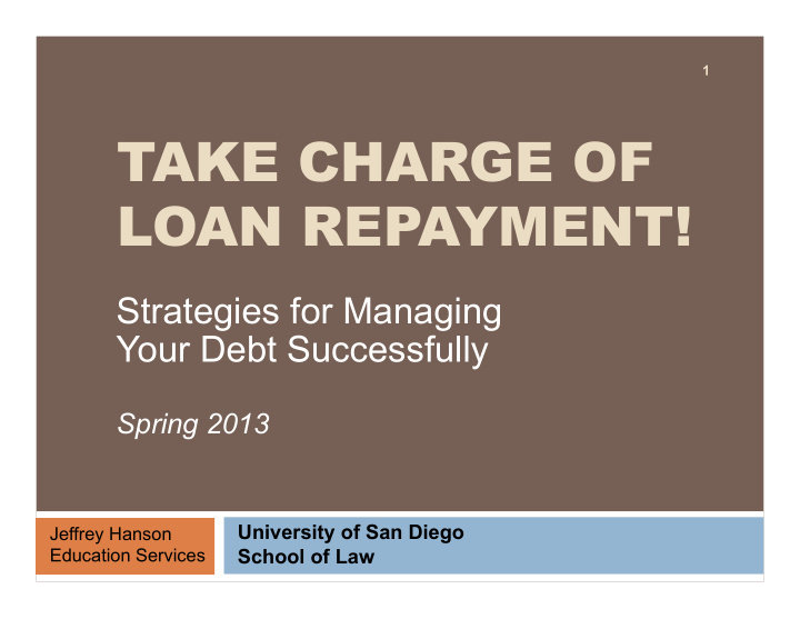 take charge of loan repayment