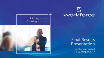 Final Results  Presentation  for the year ended  31 December 2017  Agenda  Group Overview:  Philip