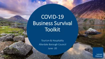 COVID-19  19  Business Surv  rvival  Toolkit  Tourism &amp; Hospitality  Allerdale Borough Council