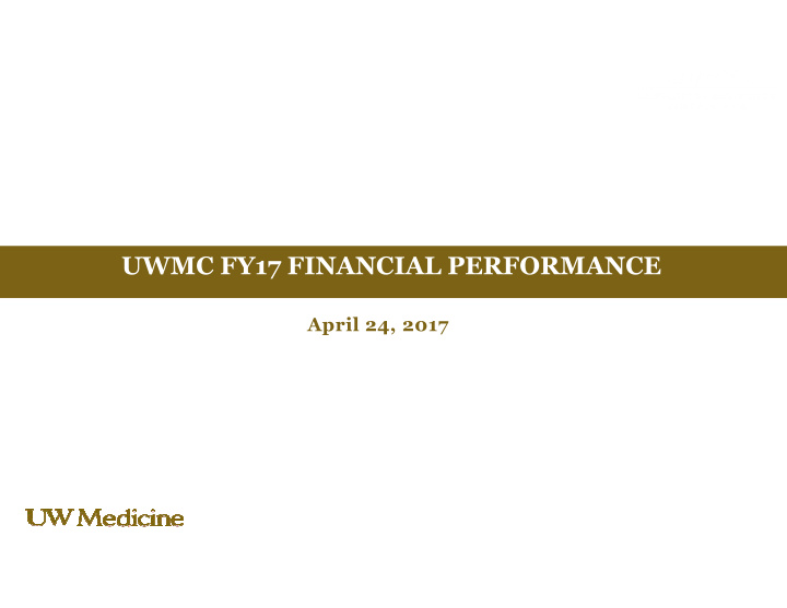 uwmc fy17 financial performance