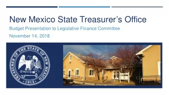 New Mexico State Treasurers Office  Budget Presentation to Legislative Finance Committee