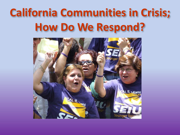 california communities in crisis how do we respond 17 000