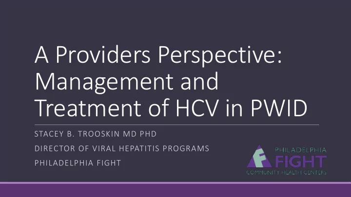 a providers perspective management and treatment of hcv