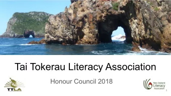 Tai Tokerau Literacy Association  Honour Council 2018  1  1.  Administration  2  1. Administration