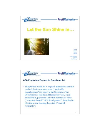 This portion of the ACA requires pharmaceutical and  medical device manufacturers