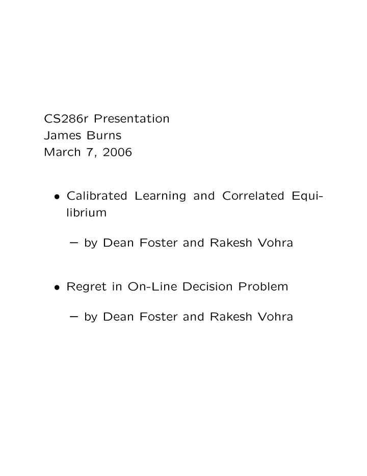 cs286r presentation james burns march 7 2006 calibrated