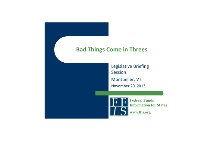 bad things come in threes