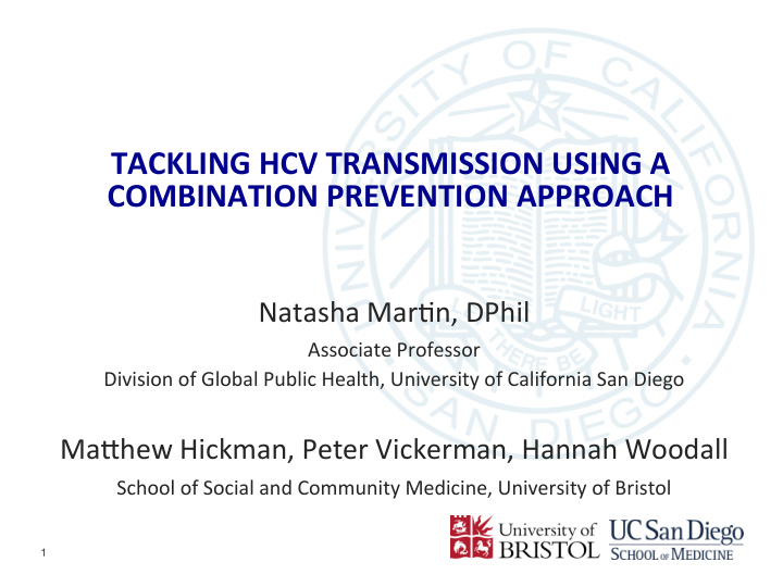 tackling hcv transmission using a combination prevention