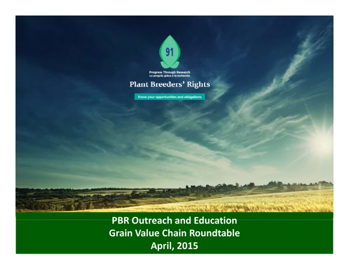 pbr outreach and education pbr outreach and education