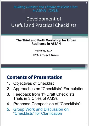 Development of  Useful and Practical Checklists  The Third and Forth Workshop for Urban  Resilience