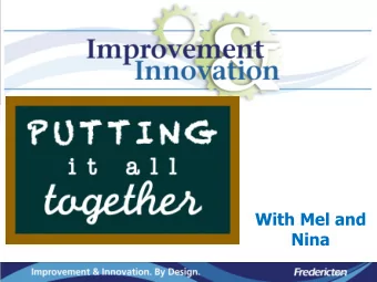 With Mel and  Nina  Daily Management  PDCA  The 3 pillars