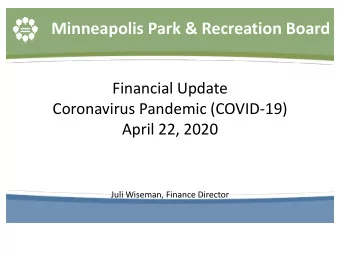 Minneapolis Park &amp; Recreation Board  Financial Update  Coronavirus Pandemic (COVID-19)  April