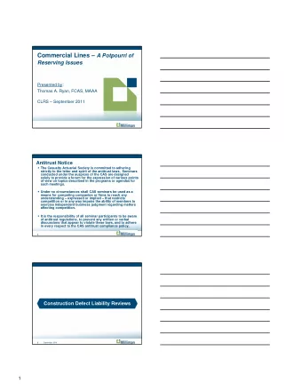 What are construction defect liabilities?  Liabilities related to work done by insureds such as