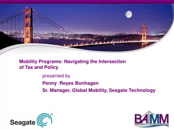 Mobility Programs: Navigating the Intersection  of Tax and Policy  presented by  Penny  Reyes
