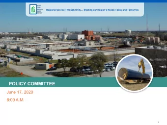 POLICY COMMITTEE  June 17, 2020  8:00 A.M.  1  AGENDA  I.  CALL TO ORDER  II.  PUBLIC COMMENTS (FOR