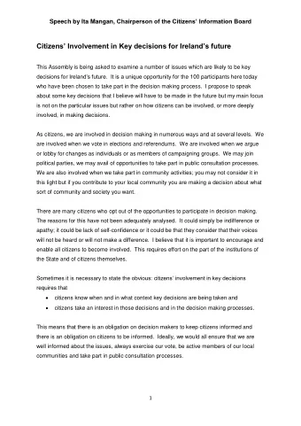 Citizens Involvement in Key decisions for Irelands future  This Assembly is being asked to