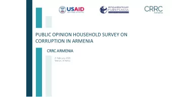 CORRUPTION IN ARMENIA  CRR  RRC ARMENIA  21 February, 2020  Yerevan, Armenia  CONTENT