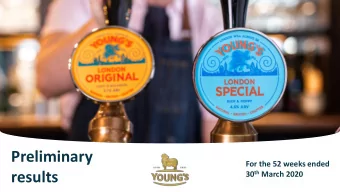 Preliminary  For the 52 weeks ended 30 th March 2020  results  Coronavirus  update  Patrick Dardis