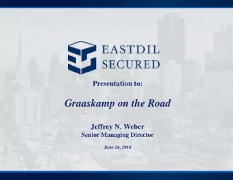 Graaskamp on the Road  Jeffrey N. Weber  Senior Managing Director  June 24, 2016  1  Resiliency