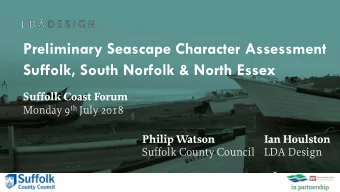 Preliminary Seascape Character Assessment  Suffolk, South Norfolk &amp; North Essex  Suffolk Coast
