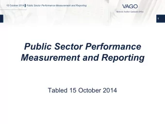 Public Sector Performance  Measurement and Reporting  Tabled 15 October 2014 15 October 2014
