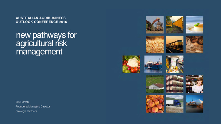 new pathways for agricultural risk management