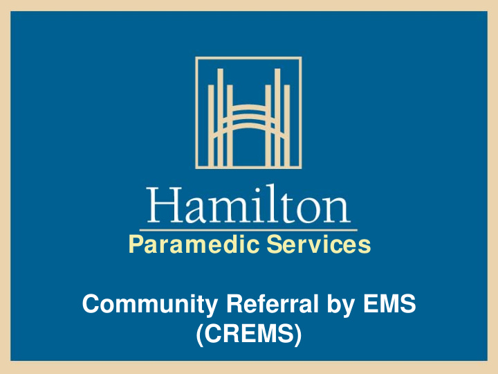 paramedic services community referral by ems crems