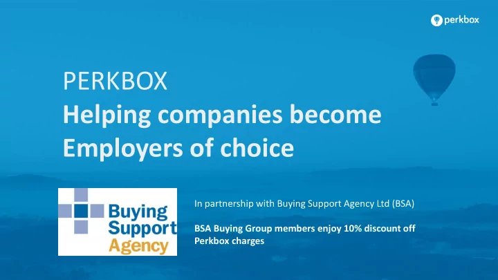 perkbox helping companies become employers of choice