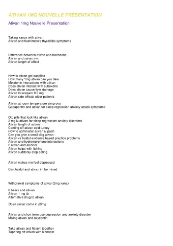 ATIVAN 1MG NOUVELLE PRESENTATION  Ativan 1mg Nouvelle Presentation  Taking xanax with ativan