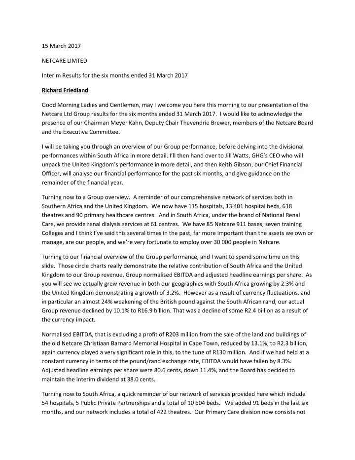 15 march 2017 netcare limted interim results for the six