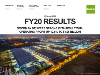 FY20 RESULTS  GOODMAN DELIVERS STRONG FY20 RESULT WITH  OPERATING PROFIT UP 12.5% TO $1.06 BILLION