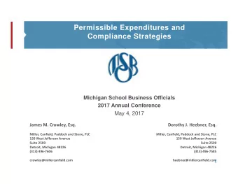 Permissible Expenditures and  Compliance Strategies  Michigan School Business Officials  2017
