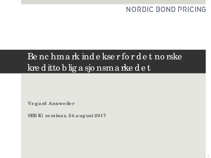 be nc hma rk inde kse r fo r de t no rske kre ditto b lig