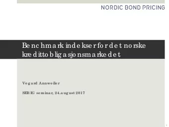 Be nc hma rk inde kse r fo r de t no rske  kre ditto b lig a sjo nsma rke de t  Ve gar  d Annwe ile