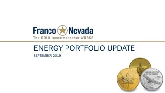 ENERGY PORTFOLIO UPDATE  SEPTEMBER 2019  CAUTIONARY STATEMENT  Forward Looking Statements This